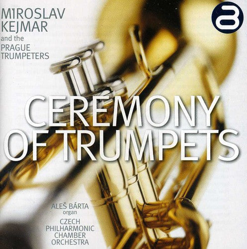 Telemann / Kejmar: Ceremony of Trumpets - COMPACT DISCS
