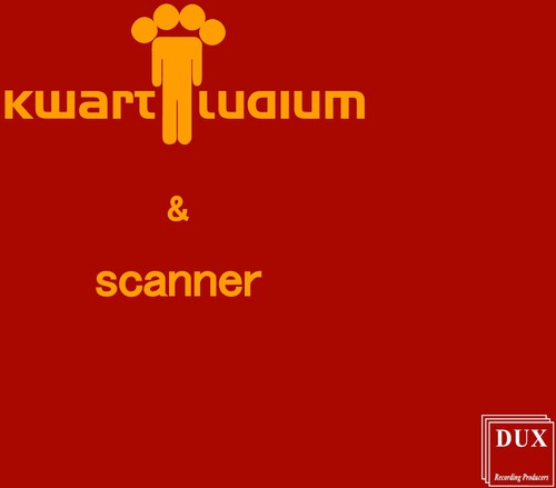 Scanner: Kwartludium & Scanner - COMPACT DISCS