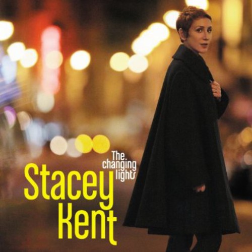 Stacey Kent: Changing Lights - COMPACT DISCS