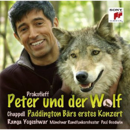 Ranga Yogeshwar: Prokofieff: Peter Und Der Wolf/Chappell: - COMPACT DISCS