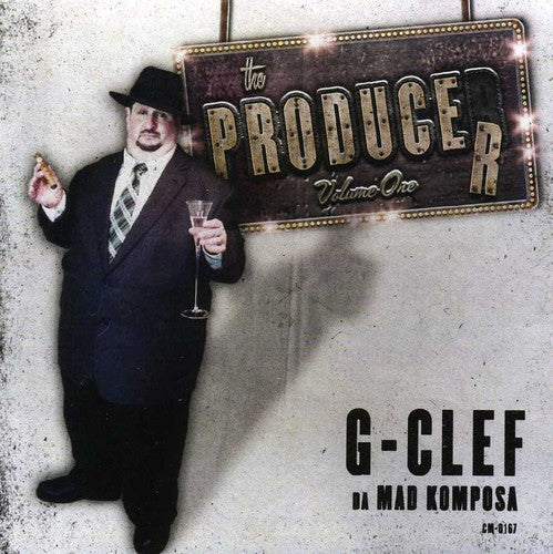 G-Clef Da Mad Komposa: Producer 1 - COMPACT DISCS
