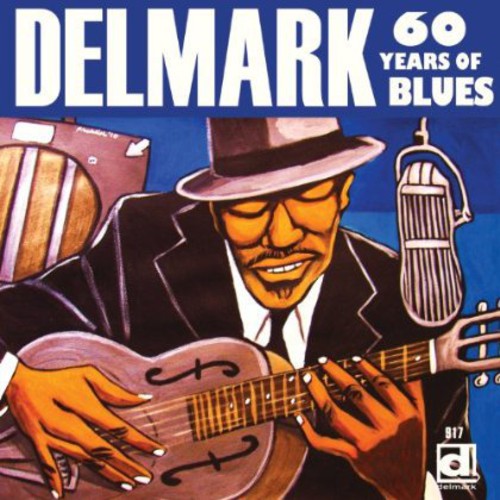 Various Artists: Delmark, 60 Years Of Blues - COMPACT DISCS