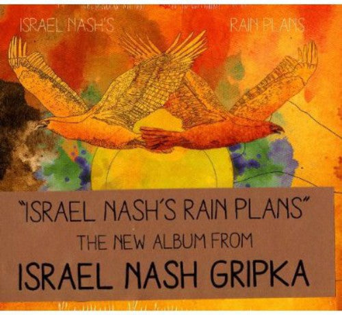 Israel Nash Gripka: Israel Nash's Rain Plans - COMPACT DISCS