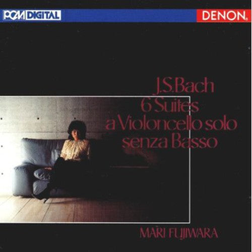 Mari Fujiwara: J. S. Bach: 6 Suites for Violoncello S - COMPACT DISCS