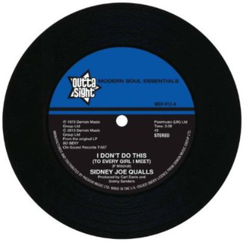 Sidney Joe Qualls: I Don't Do This/Run to Me - 7-INCH SINGLE