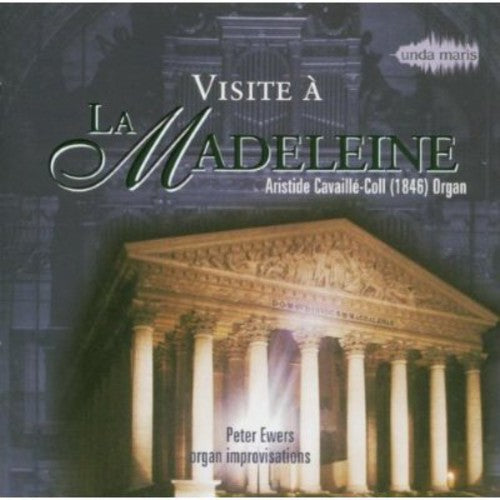 Peter Ewers: Visite a la Madeleine - COMPACT DISCS