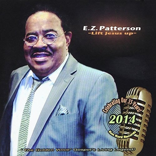 Estus Patterson: Lift Jesus Up - COMPACT DISCS