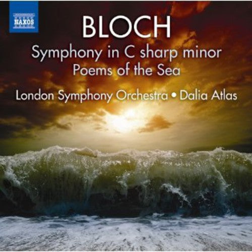 E. Bloch: Symphony in C Sharp minor / Poems of the Sea - COMPACT DISCS