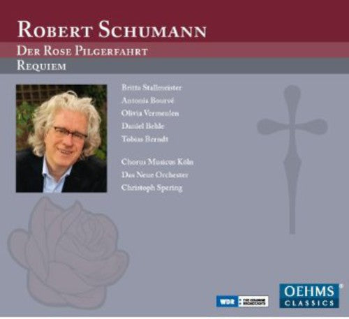 R. Schumann: Der Rose Pilgerfahrt / Requiem - COMPACT DISCS