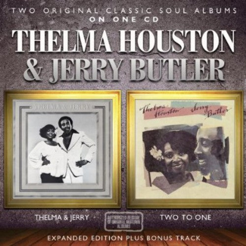 Thelma Houston & Jerry Butler: Thelma & Jerry / Two to One - COMPACT DISCS