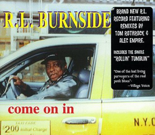 R.L. Burnside: Come on in - COMPACT DISCS