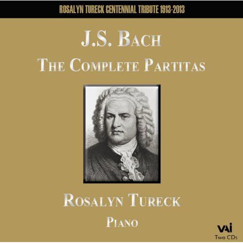 Rosalyn Tureck: Complete Partitas BWV 825-830 - COMPACT DISCS