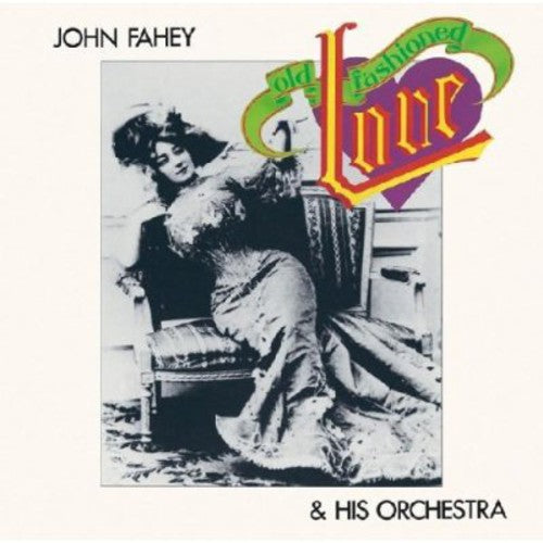 John Fahey & His Orchestra: Old Fashioned Love - COMPACT DISCS