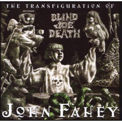 John Fahey: Transfiguration of Blind Joe Death - COMPACT DISCS