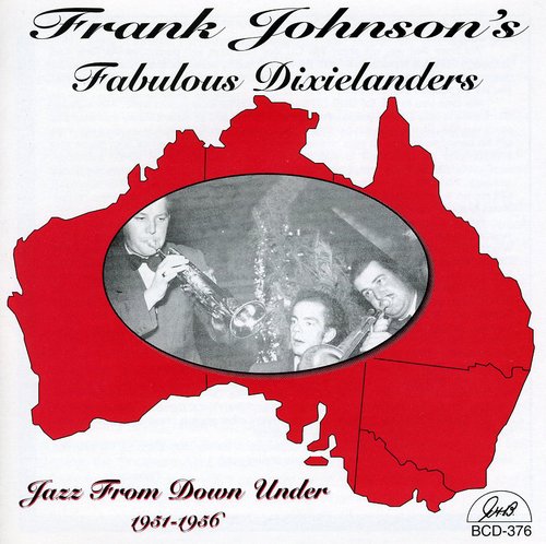 Frank Johnson Fabulous Dixiela: Jazz from Down Under - COMPACT DISCS