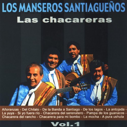 Manseros Santiaguenos: Chacareras - COMPACT DISCS