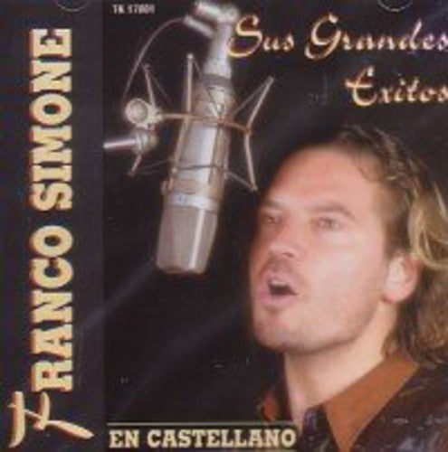 Franco Simone: Sus Grandes Exitos en Castella - COMPACT DISCS