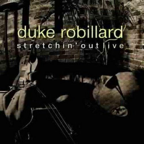 Duke Robillard: Stretchin' Out - COMPACT DISCS