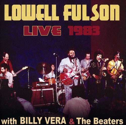 Lowell Fulson: Lowell Fulson Live 1983: With Billy Vera & the - COMPACT DISCS
