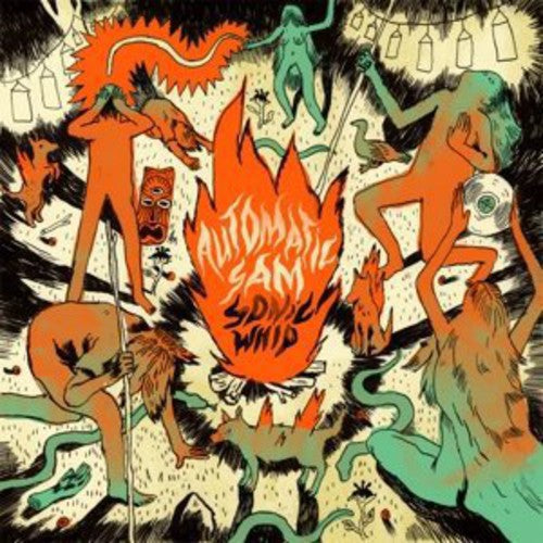 Automatic Sam: Sonic Whip - VINYL LP