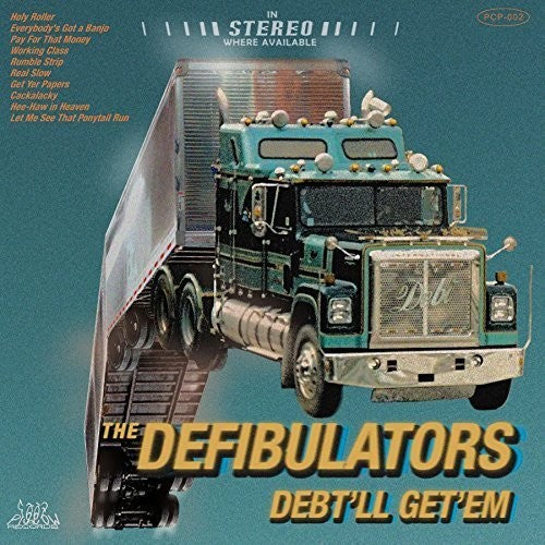 The Defibulators: Debt'll Get'em - VINYL LP