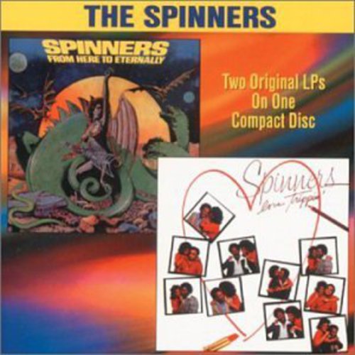 The Spinners: From Here to Eternity / Love Trippin - COMPACT DISCS