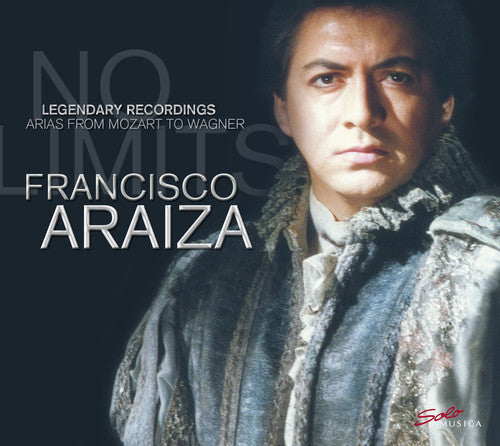 Francisco Araiza: No Limits - Legendary Recordings - COMPACT DISCS