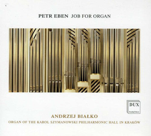 P. Eben: Job for Organ - COMPACT DISCS
