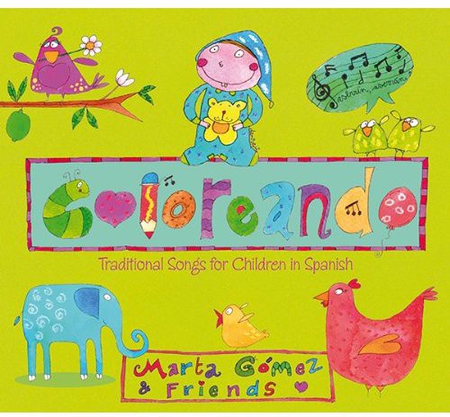 Marta Gomez: Coloreando: Traditional Songs for Children in Spanish - COMPACT DISCS