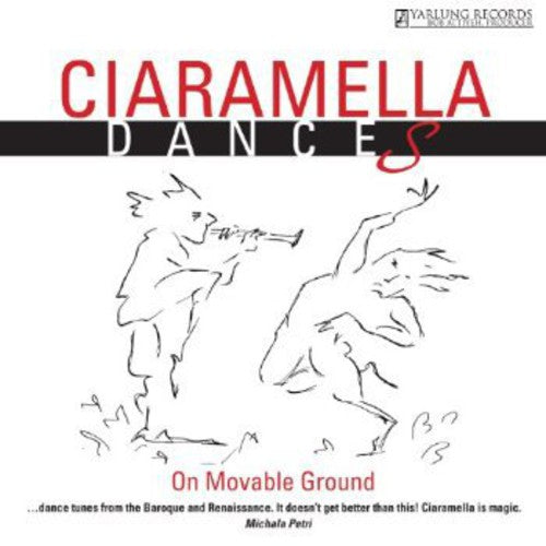 Ciaramella: Ciaramella Dances: On Movable Ground - COMPACT DISCS