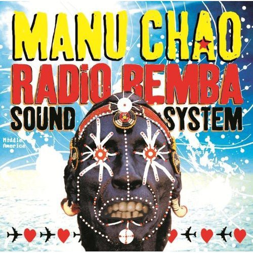 Manu Chao: Radio Bemba Sound System - COMPACT DISCS