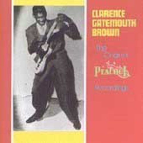 Clarence Brown Gatemouth: Original Peacock Recordings - COMPACT DISCS