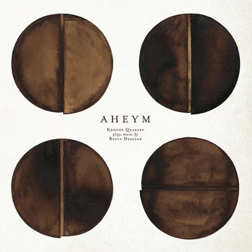 Kronos Quartet with Bryce Dessner: Aheym - VINYL LP