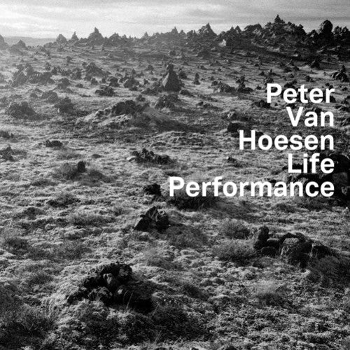 Peter Van Hoesen: Life Performance - COMPACT DISCS