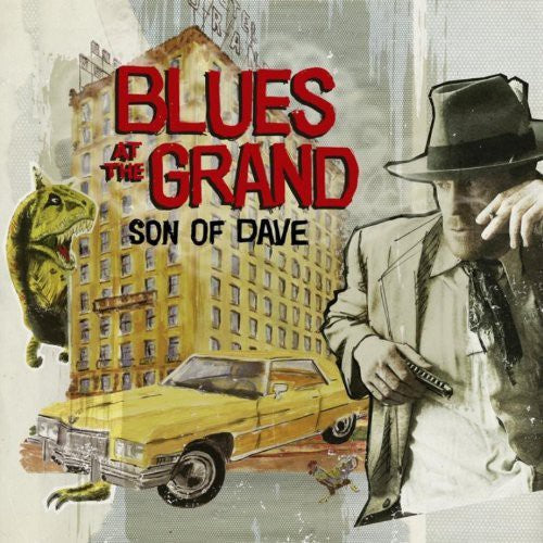 Son of Dave: Blues at the Grand - COMPACT DISCS