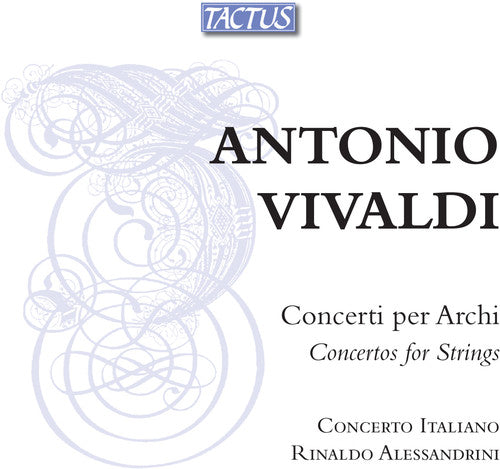 Rinaldo Alessandrini: Concertos for Strings - COMPACT DISCS