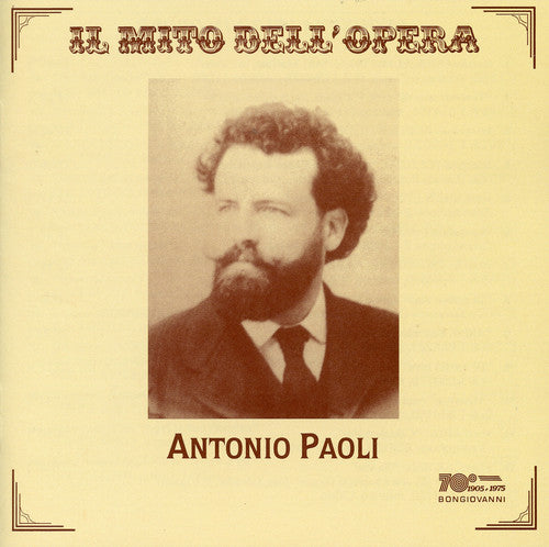 Antonio Paoli: Antonio Paoli Sings Opera Arias - COMPACT DISCS