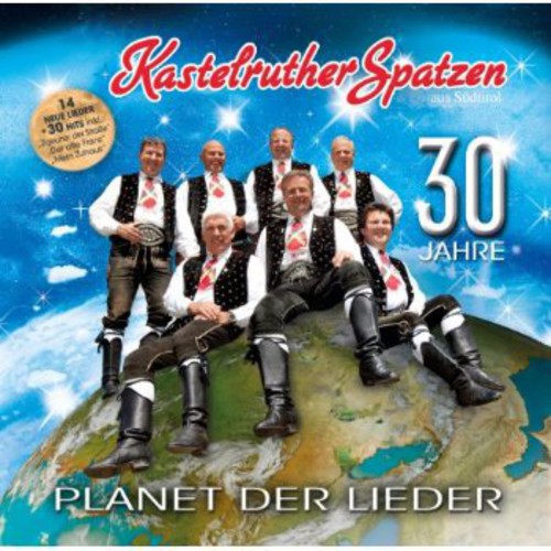 Kastelruther Spatzen: Planet Der Lieder - COMPACT DISCS