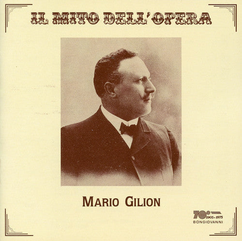 Mario Gilion: Il Mito Dell'opera - COMPACT DISCS