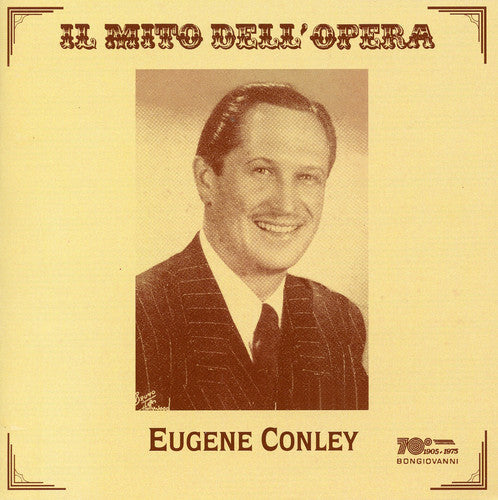 Eugene Conley: I Puritani / Lucia Di Lammermoor - COMPACT DISCS