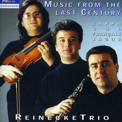 Francaix / Reinecke Trio: Music from the Last Century - COMPACT DISCS