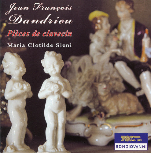 Dandrieu / Clotilde Sieni, Maria: Pieces de Clavecin - COMPACT DISCS