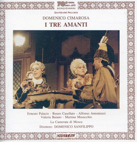 Domenico Cimarosa: I Tre Amanti - COMPACT DISCS