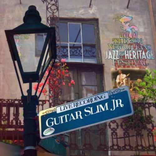 Guitar Slim, Jr.: Live at Jazzfest 2013 - COMPACT DISCS