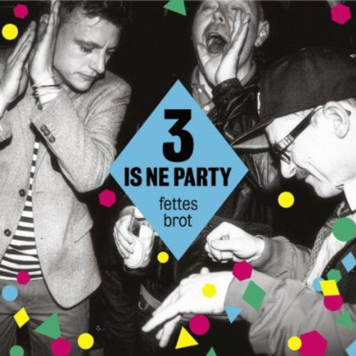 Fettes Brot: 3 Is Ne Party - COMPACT DISCS