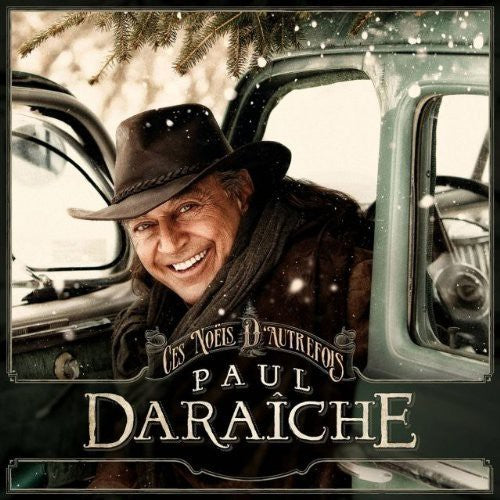 Paul Daraîche: Ces Noels D'autrefois - COMPACT DISCS