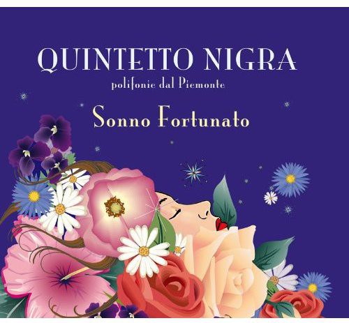 Quintetto Nigra: Sonno Fortunato - COMPACT DISCS
