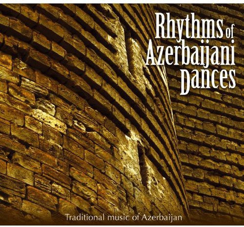 Various Artists: Rhythms of Azerbaijani Dances / Various - COMPACT DISCS