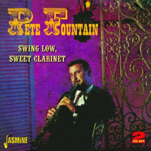 Pete Fountain: Swing Low Sweet Clarinet - COMPACT DISCS