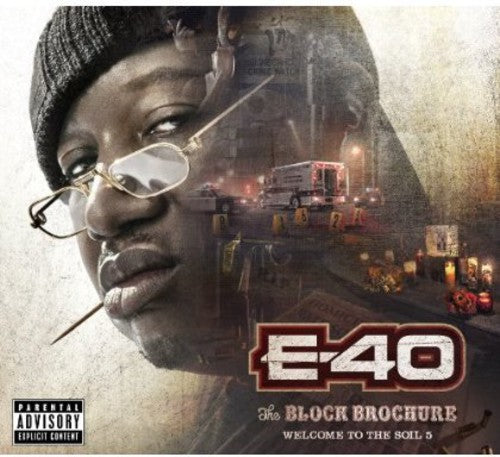 E-40: Block Brochure: Welcome to the Soil 5 - COMPACT DISCS